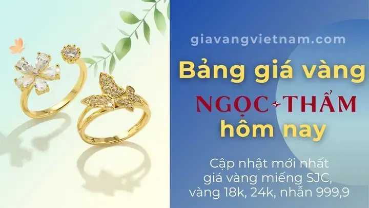 Giá Vàng Ngọc Thẩm Tại Cần Thơ Hôm Nay Bao Nhiêu Một Chỉ? Giá Vàng Ngọc Thẩm Tại Cần Thơ Hôm Nay Bao Nhiêu Một Chỉ?